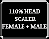 Head Scaler Unisex 110%