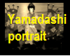Yamadashi Portrait