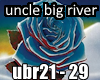 Uncle Big River 2/2