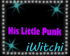 !W! His Little Punk
