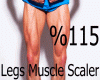 Legs Muscle Scaler 115%