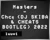 [L] Masters - Chce Remix
