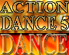 CRAZY & ACTION DANCE#5
