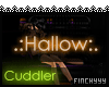 .:Hallow:. Cuddler