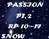 Snow* Passion PT 2