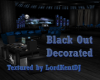 Black Out Decorated