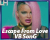 Escape From Love |VB|