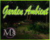 *Ms*Garden Ambient