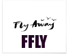 Fly-Away