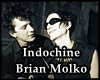 Indochine &  Brian Molko
