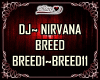 DJ-NIRVANA BREED