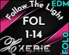 FOL Follow Light - EDM