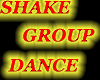 Shake Group Dance