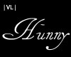|VL|Hunny Headsign