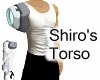Shiro's Torso