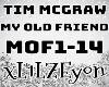 Tim McGraw My Old Friend