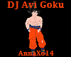 DJ Avi Goku Dragon ball