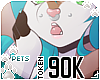 [Pets] 90k support