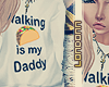 wc  Walking Taco Daddy