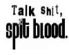 Talk  Spit Blood