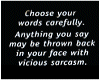 Choose Carefully