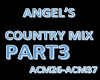 ANGEL Countru Mix Part3