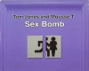 Tom Jones -  Bomb