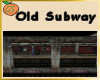 GS Old Subway