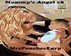 MPE|Mommy's Angel vb