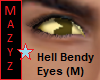 Hell Bendy Eyes (M)