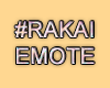 MA #Rakai Emote