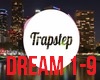Dream Lover Trapstep Dub