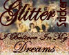 *Dreams* Glitter Sticker