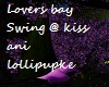 lovers bay Swing @ Kis 