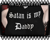 ♥ Satan is my Daddy