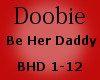 Doobie -  Be Her Daddy