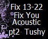 Fix You Acoustic pt2