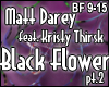 Black Flower pt.2