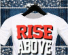 Rise Above The Hate T2