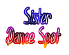Sister Dance Spot