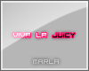 *MC* Viva La Juicy
