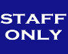 [MLD] Staff Only Sign