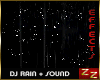 ZZ DJ Effect Rain+ Sound
