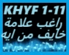 Ragheb Alama-Khayef Men