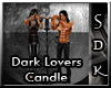 #SDK# Dark Lovers Candle