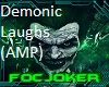 Demonic Laughter (AMP)
