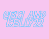 CEKI and KELLY22