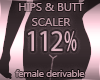 Hips & Butt Scaler 112%