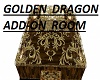 GOLDEN DRAGON ROOM