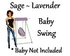 Sage ~ Lav Baby Swing